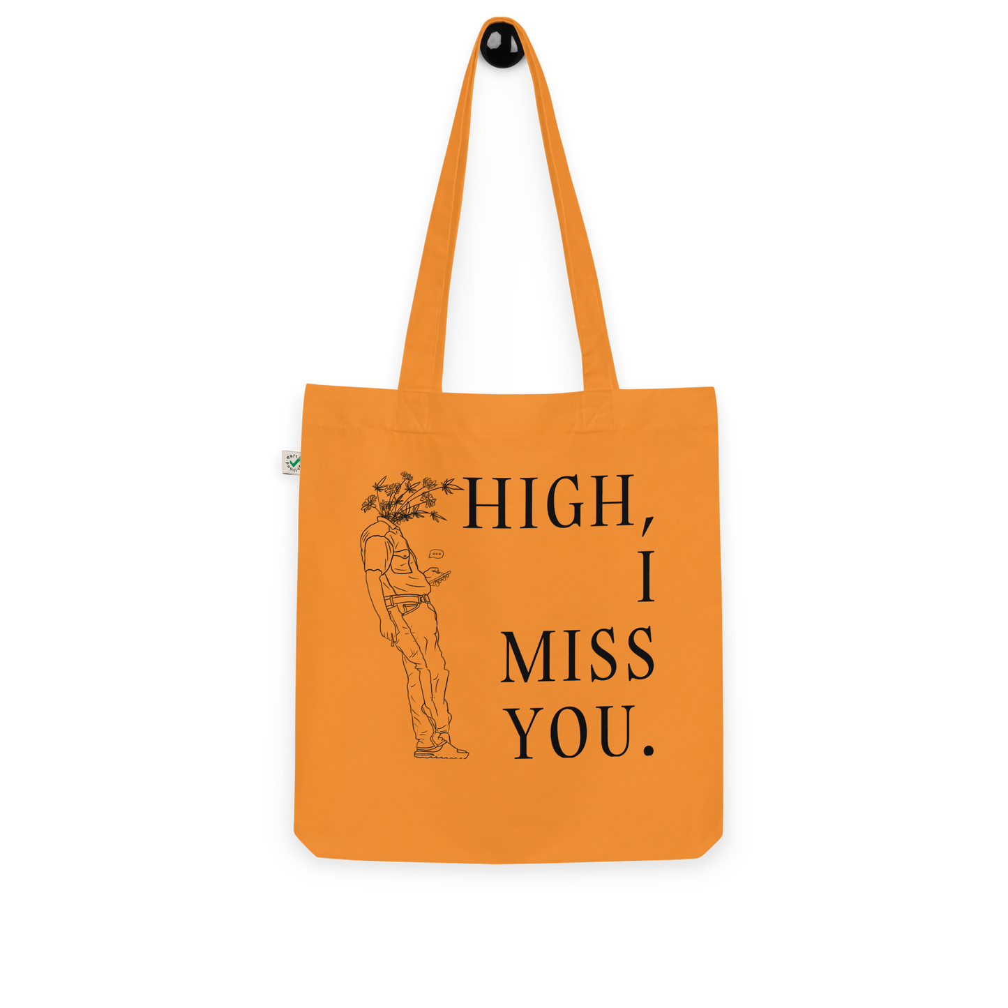 High, I Miss You Tote