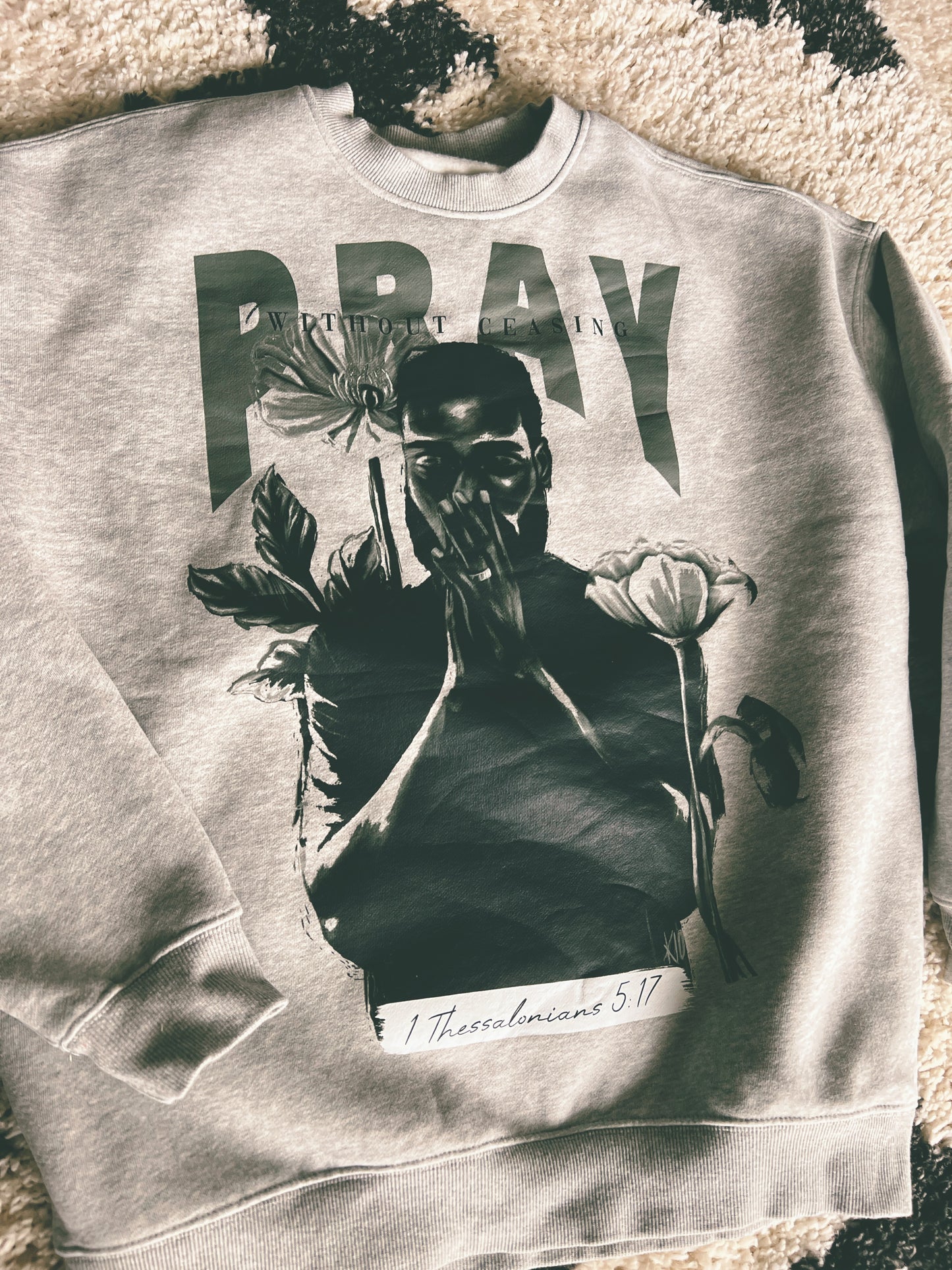 1 Thessalonians 5:17 Sweatshirt