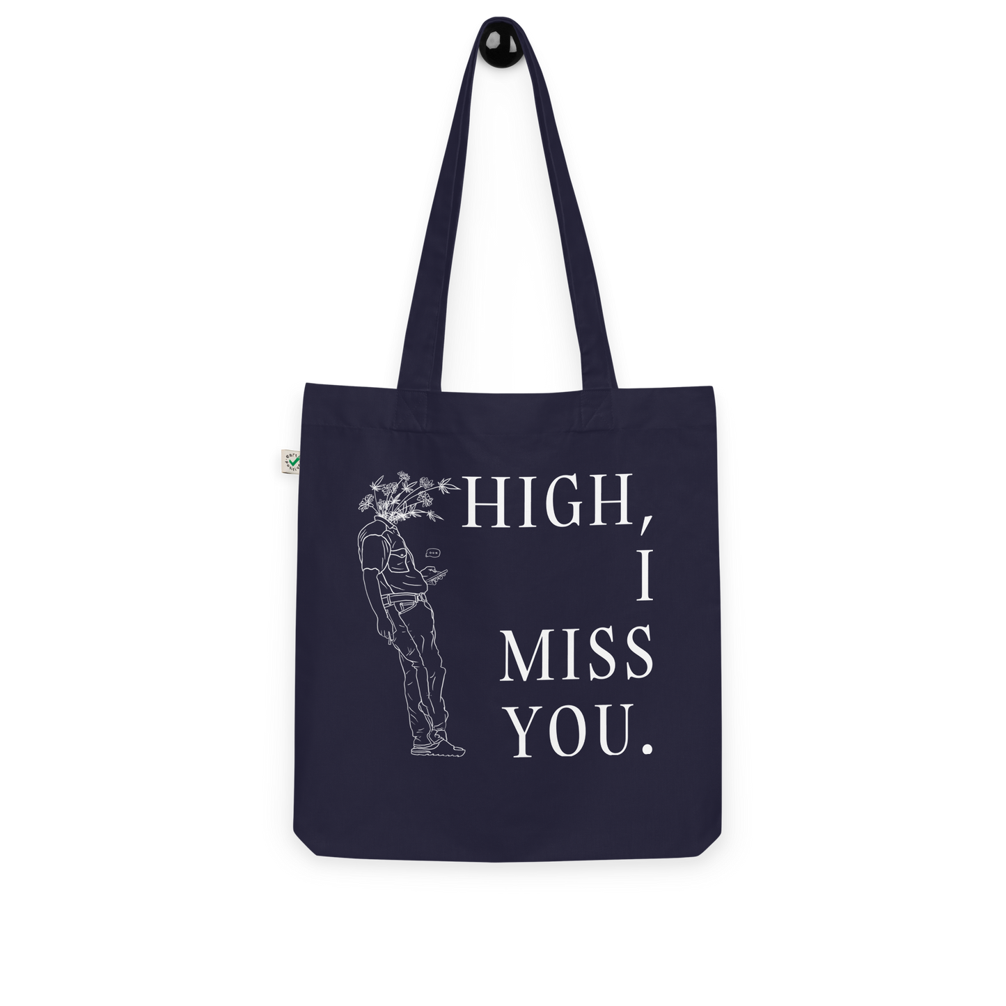 High, I Miss You Tote