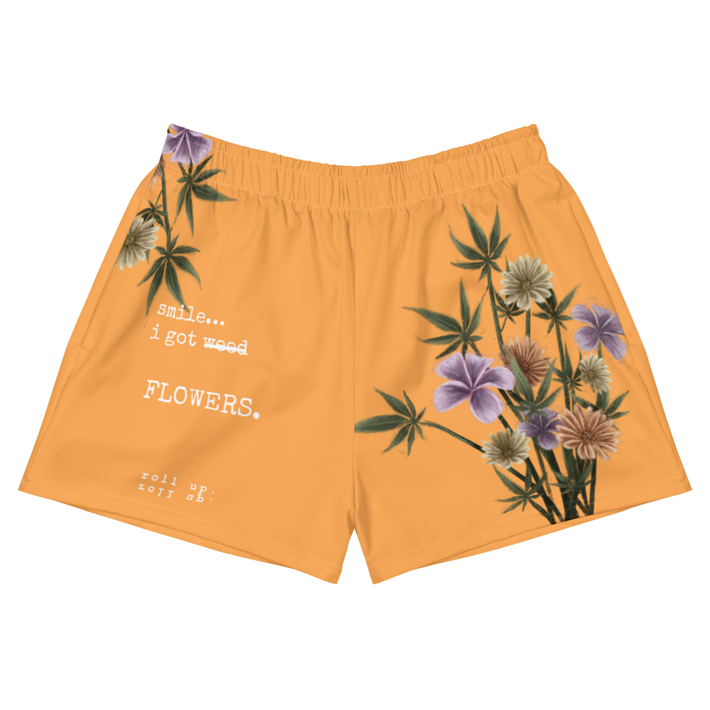 I Got Flowers Women's Shorts