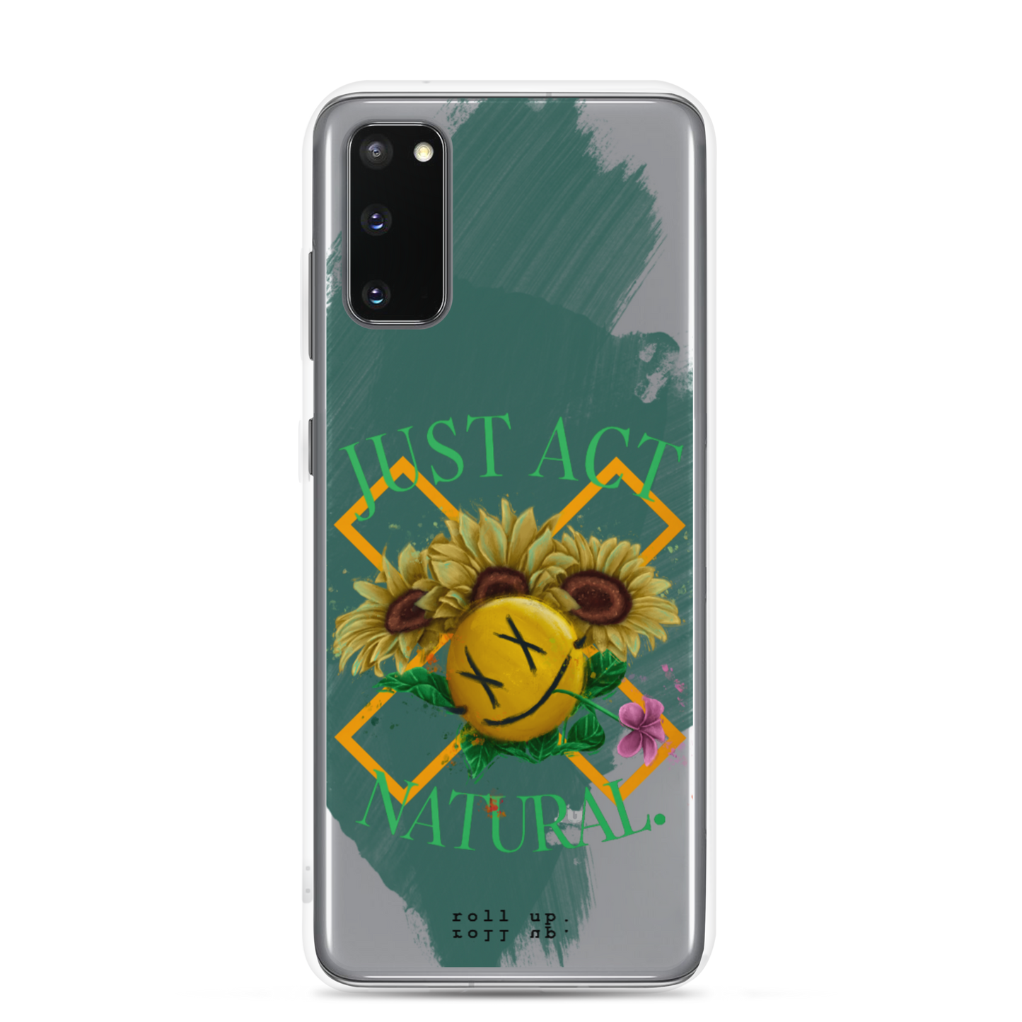 Just Act Natural Samsung Case
