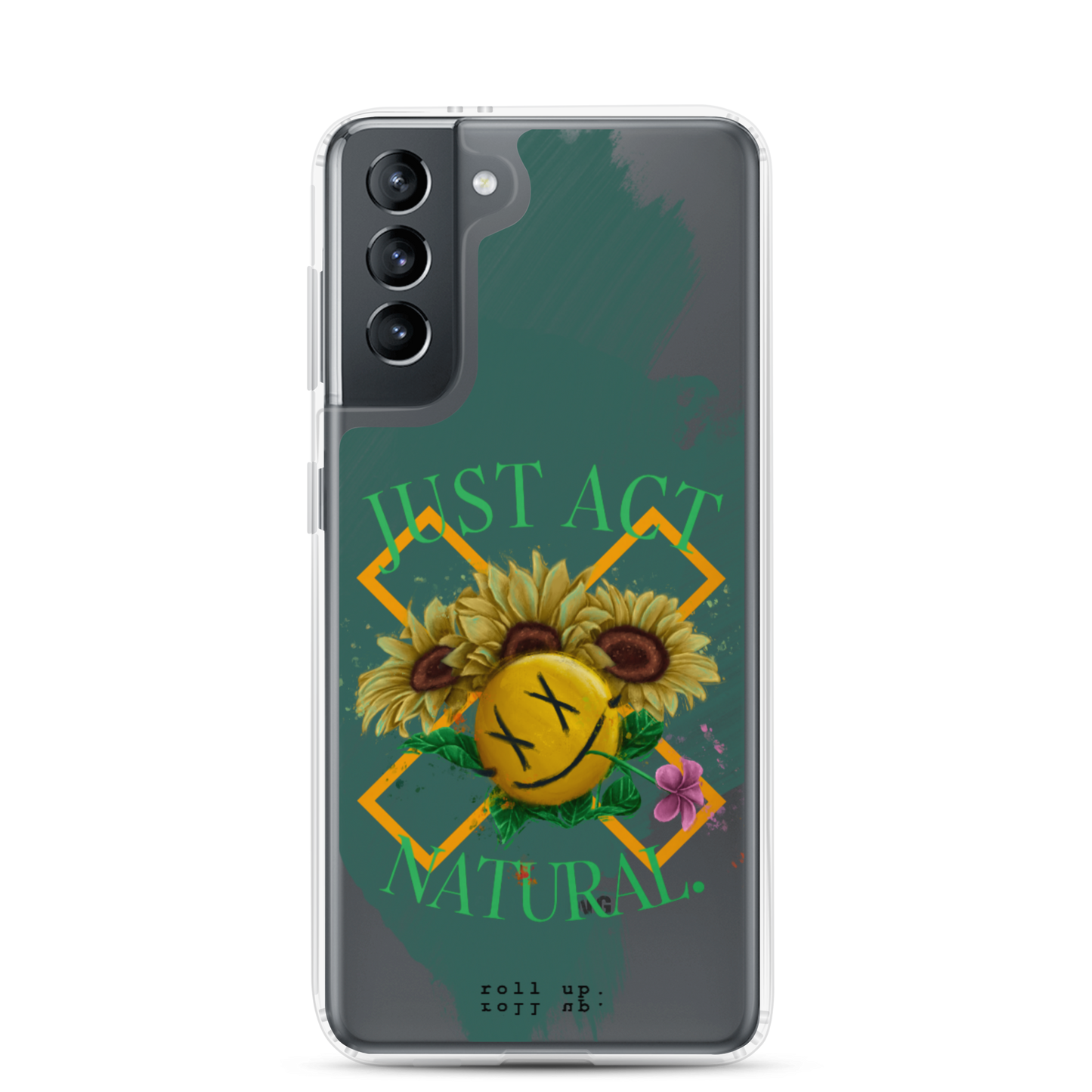 Just Act Natural Samsung Case