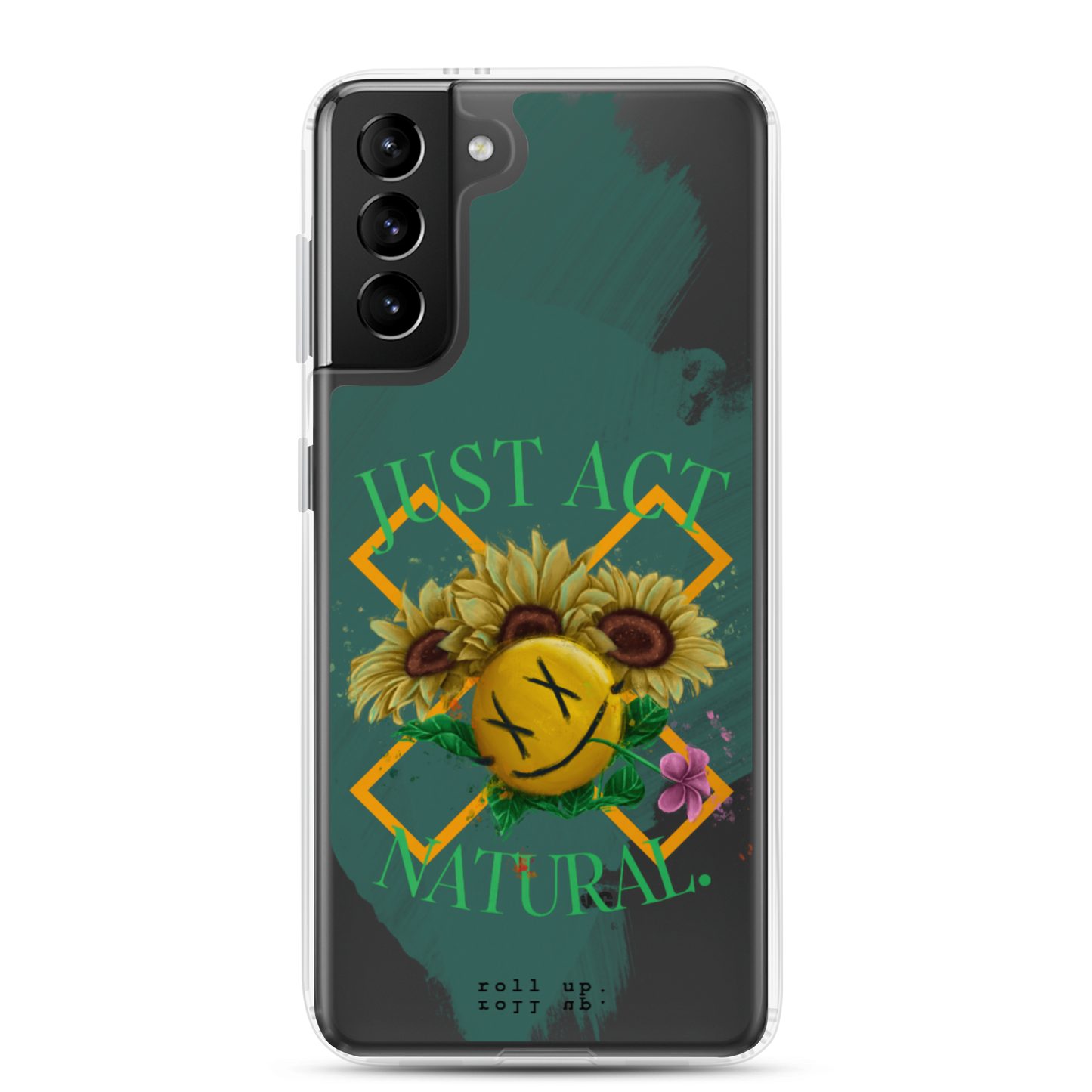 Just Act Natural Samsung Case