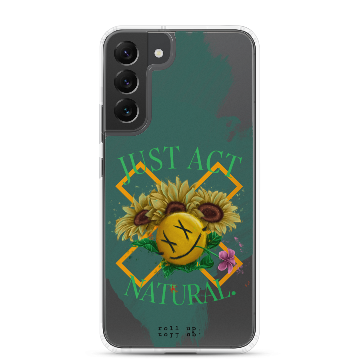 Just Act Natural Samsung Case