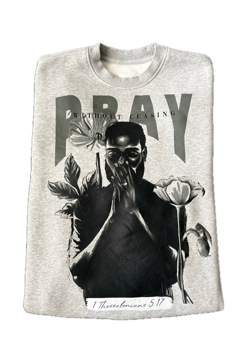 1 Thessalonians 5:17 Sweatshirt