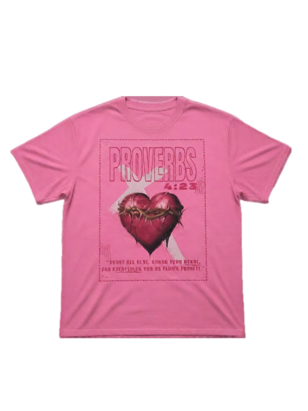Proverbs 4:23 Tee