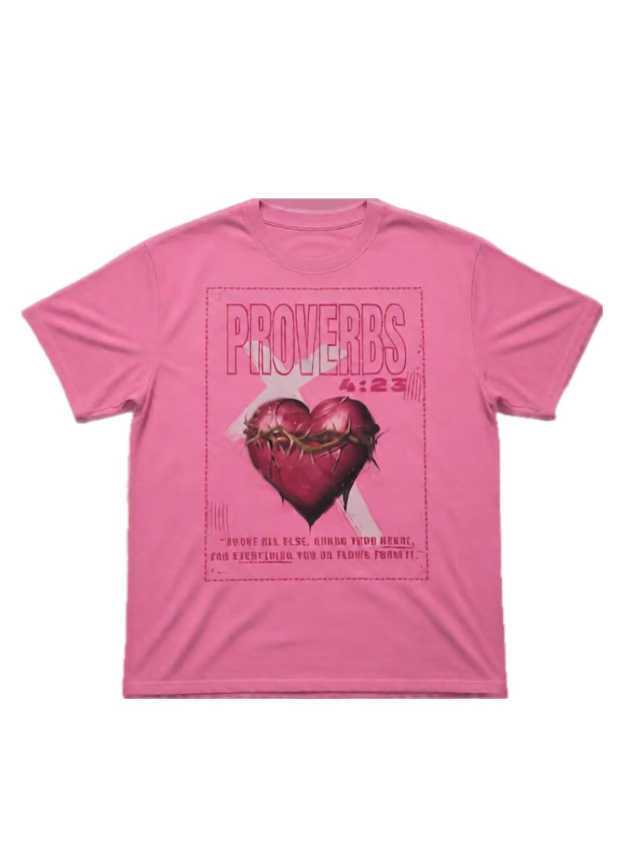 Proverbs 4:23 Tee