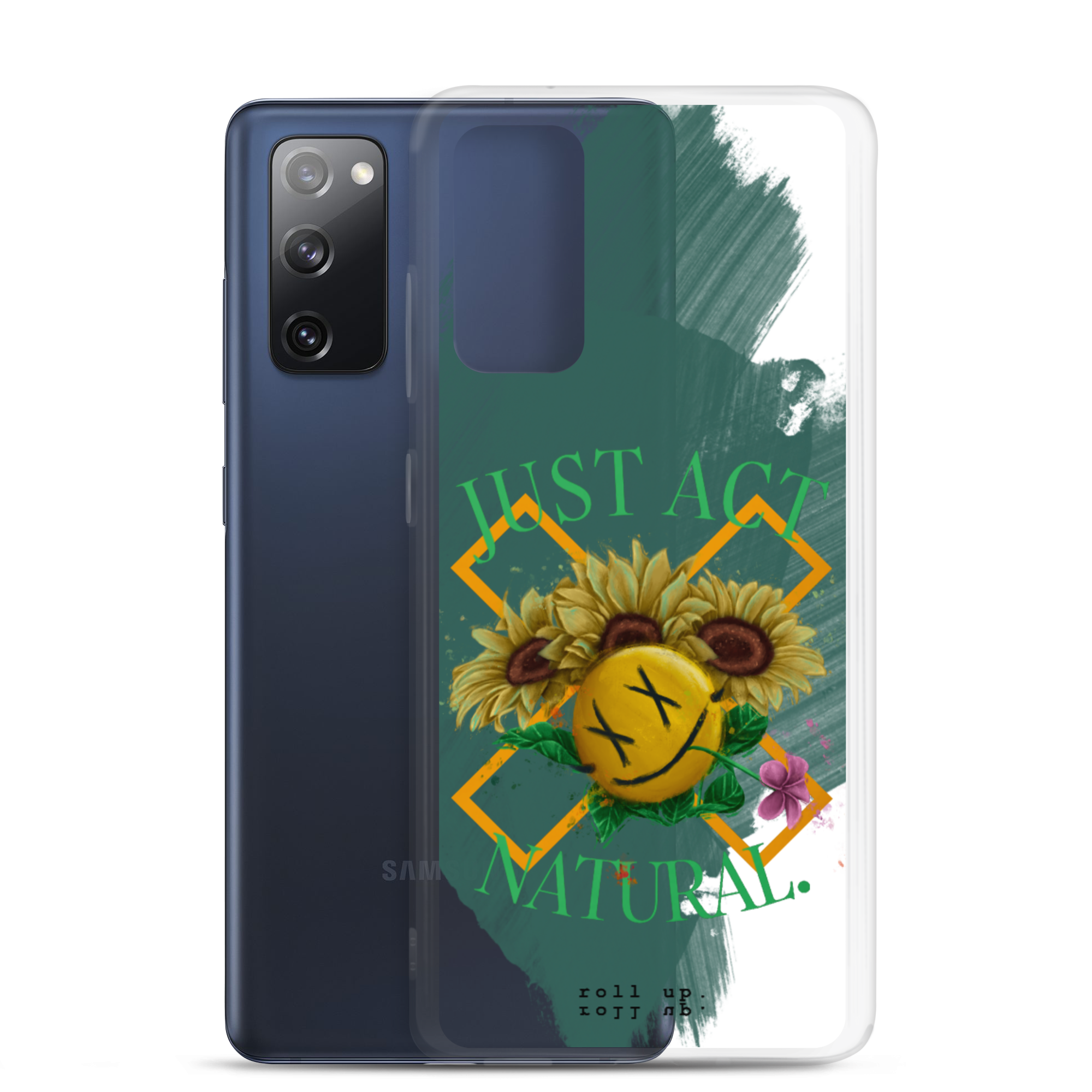 Just Act Natural Samsung Case