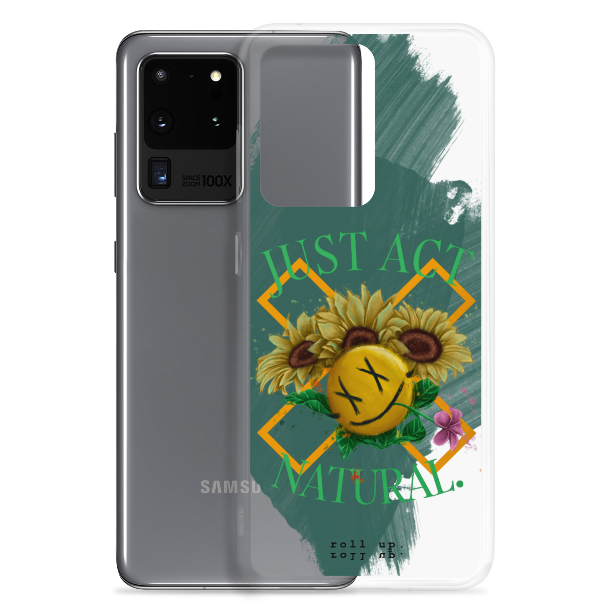 Just Act Natural Samsung Case