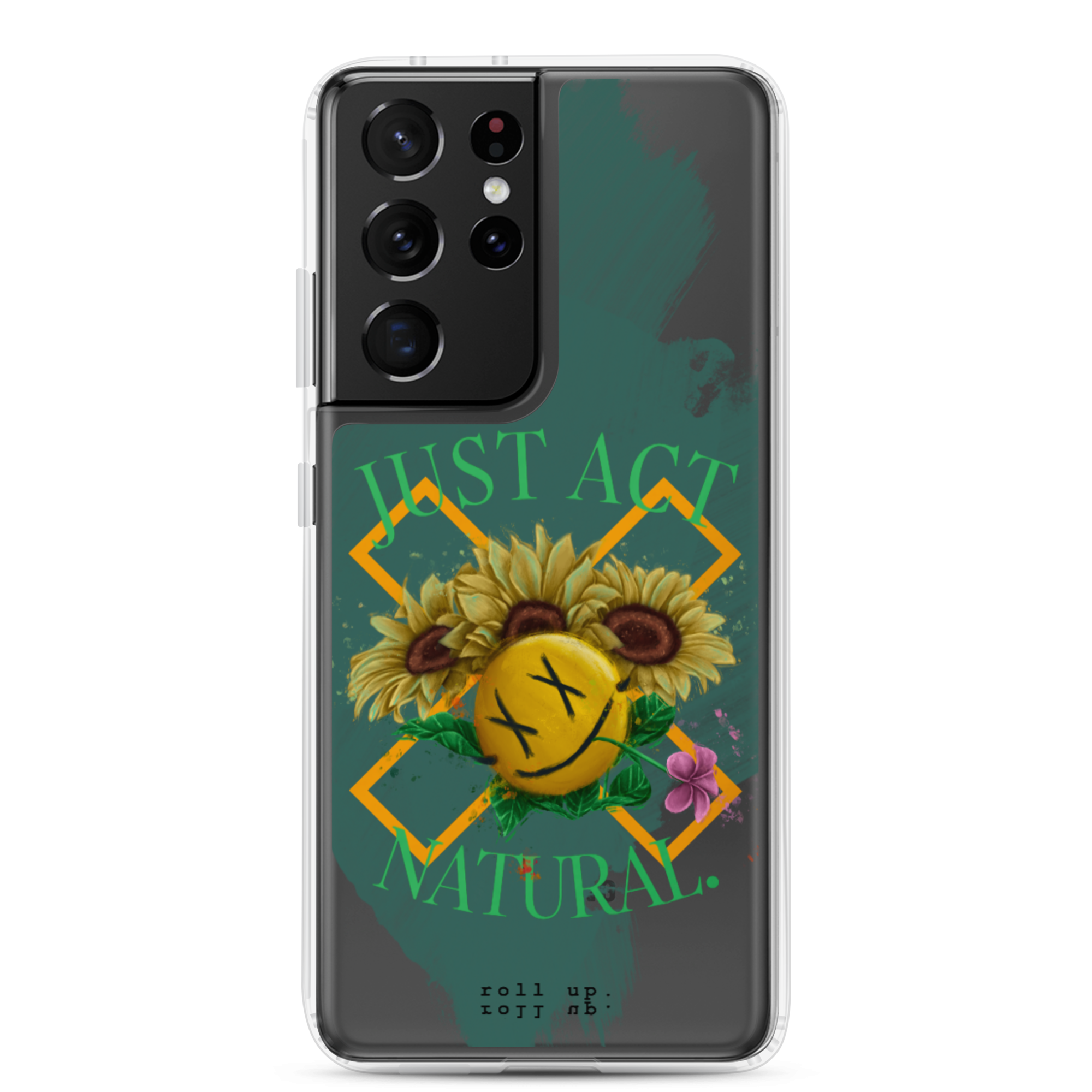 Just Act Natural Samsung Case