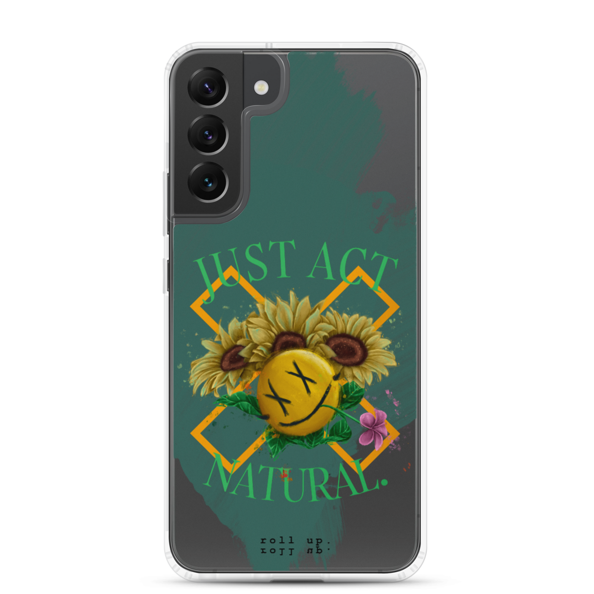 Just Act Natural Samsung Case