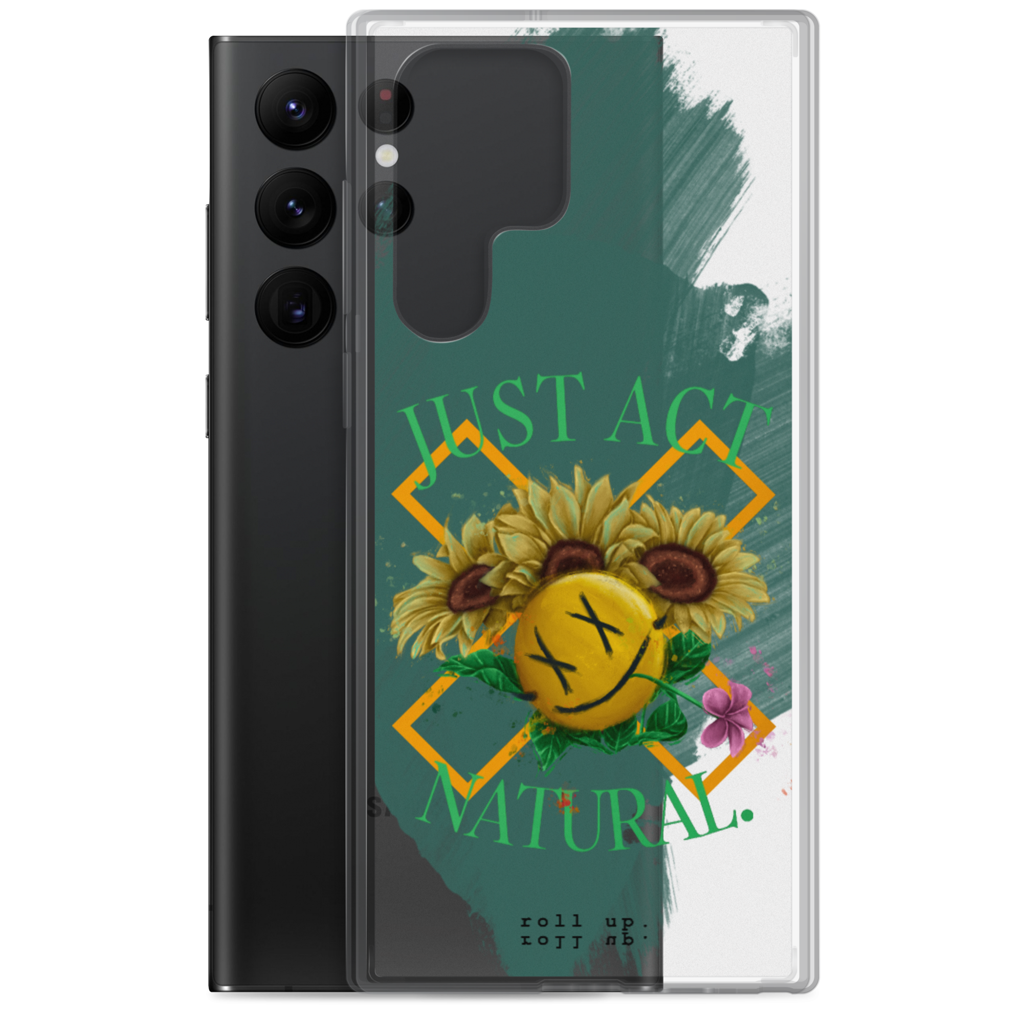 Just Act Natural Samsung Case